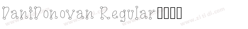 DaniDonovan Regular字体转换